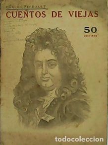 Bücher: PERRAULT, Carlos.- - Cuentos de viejas.